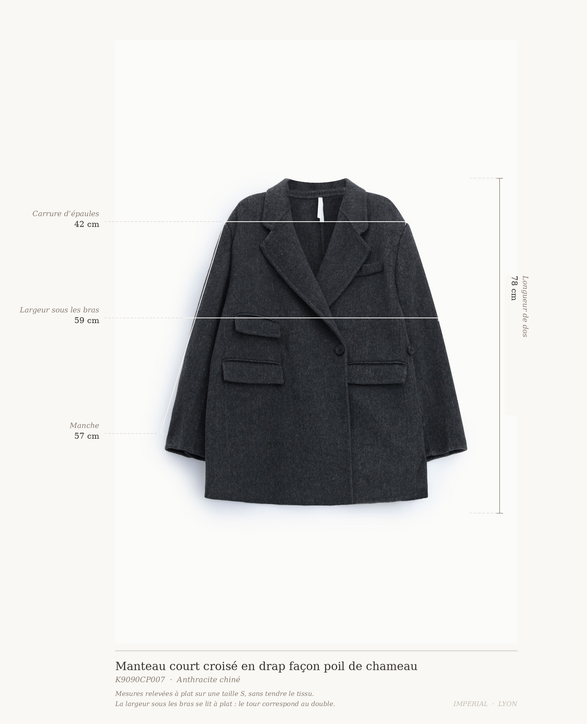 Mesures du manteau court croisé Imperial Femme relevées à plat sur une taille S