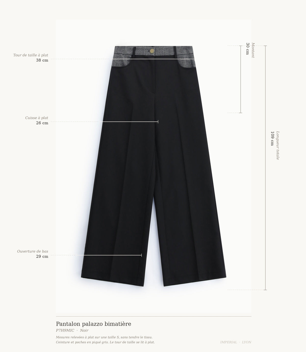 Cartographie des mesures du pantalon Imperial : taille 38 cm, montant 30 cm, cuisse 26 cm, ouverture 29 cm, longueur 109 cm